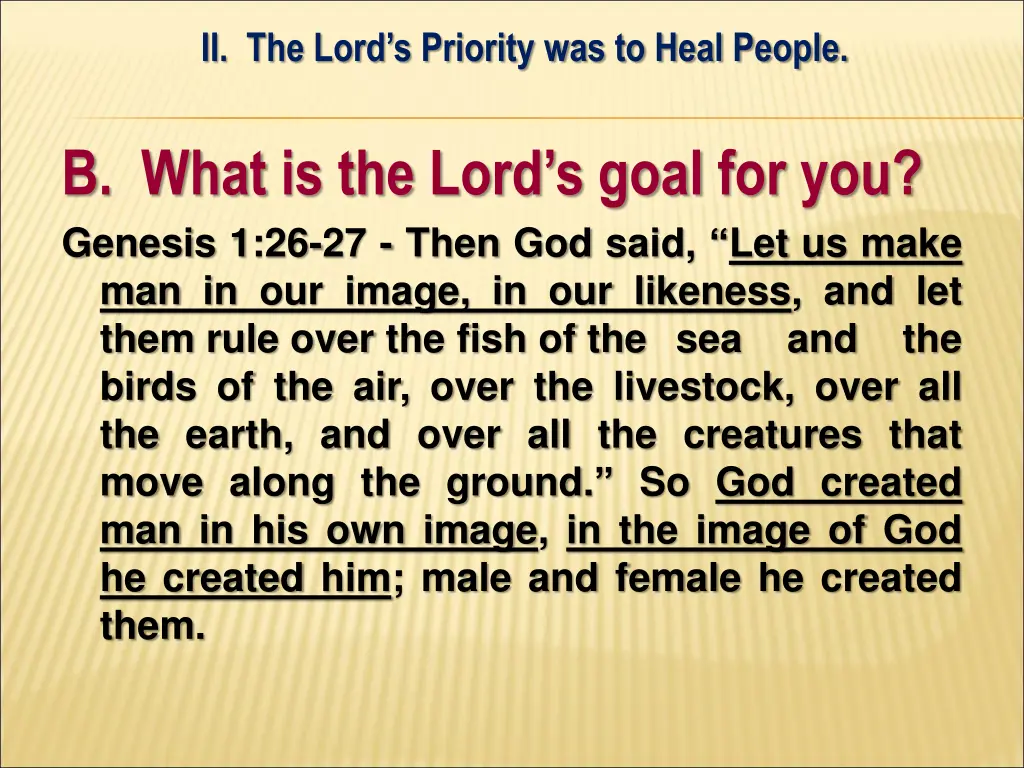 ii the lord s priority was to heal people 8