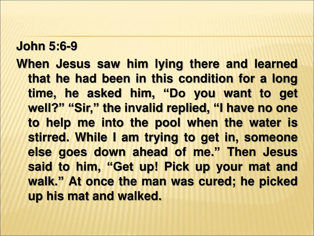 john 5 6 9 when jesus saw him lying there