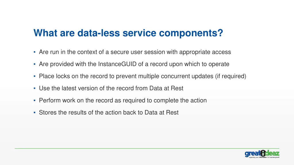 what are data less service components