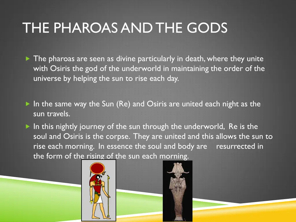 the pharoasand the gods