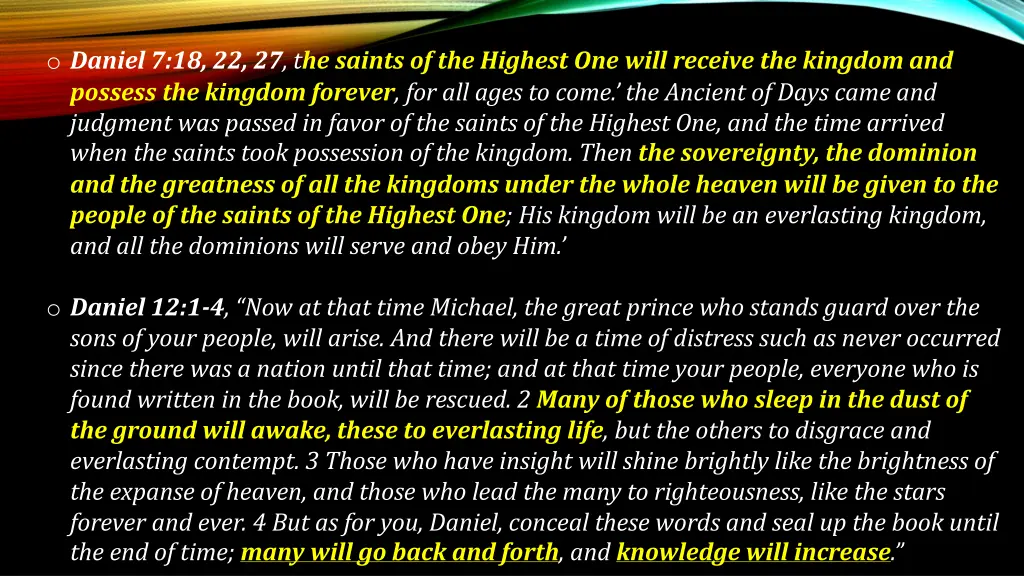 o daniel 7 18 22 27 t he saints of the highest