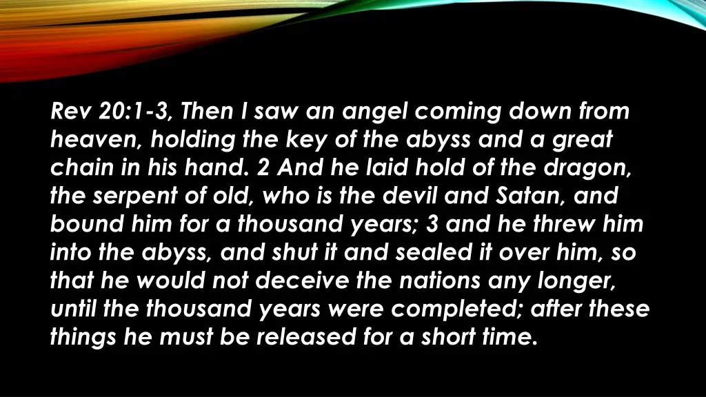 rev 20 1 3 then i saw an angel coming down from 1