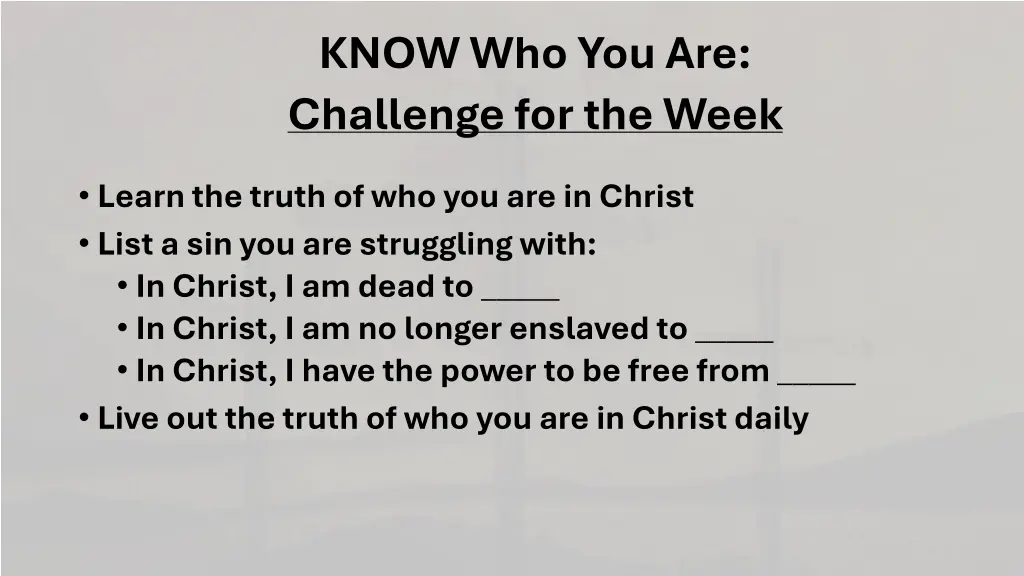 know who you are challenge for the week