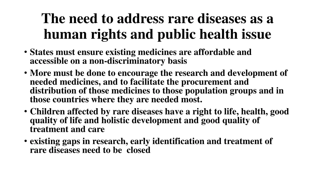 the need to address rare diseases as a human