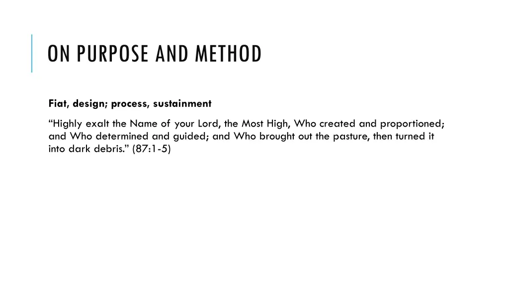 on purpose and method