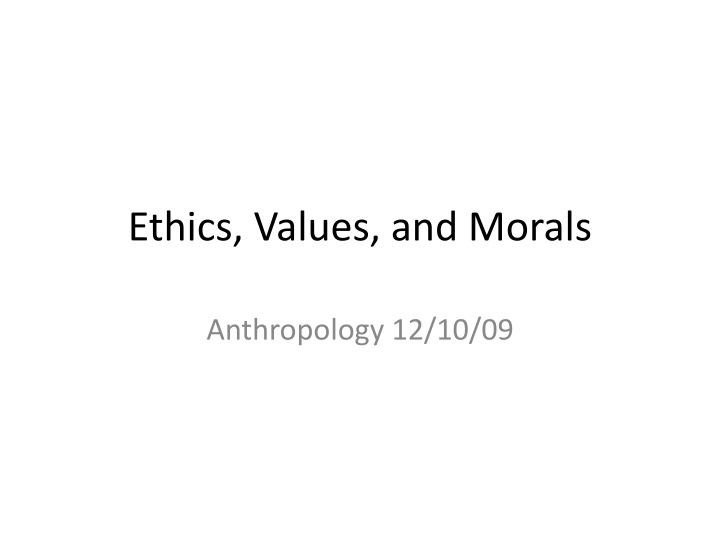 ethics values and morals