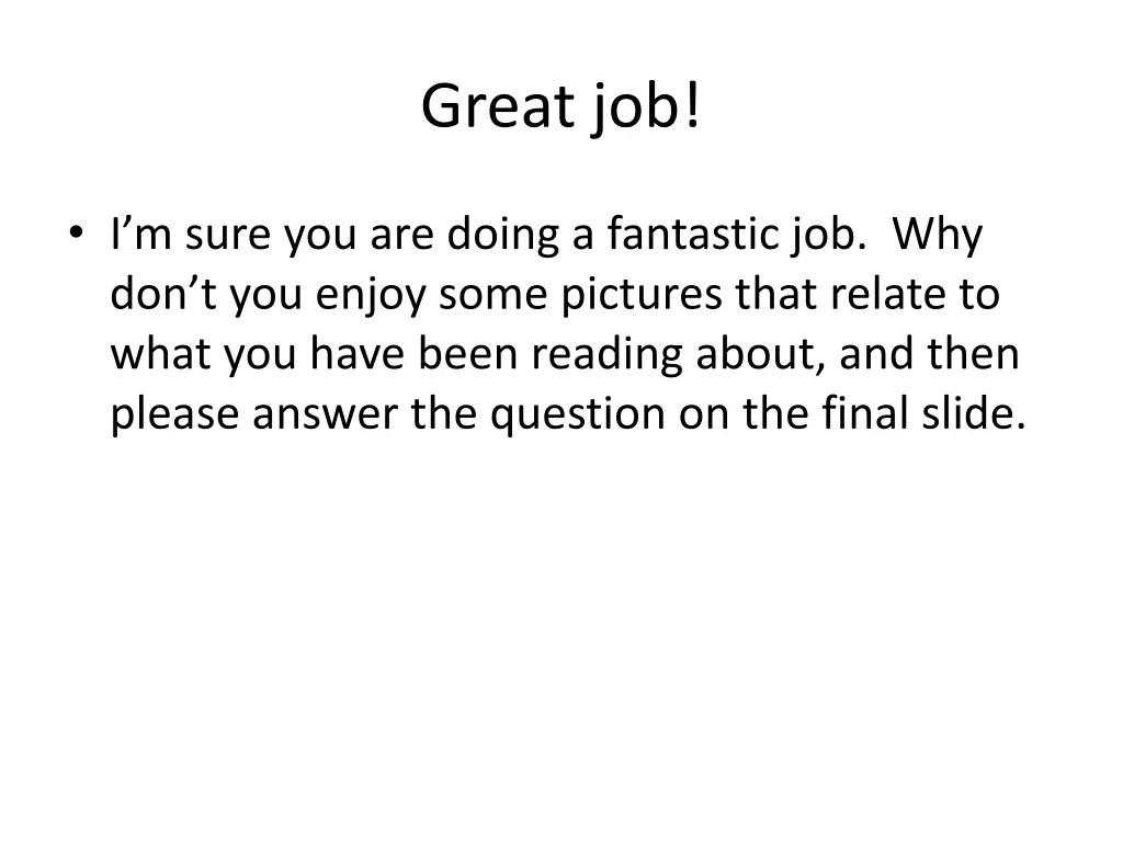 great job
