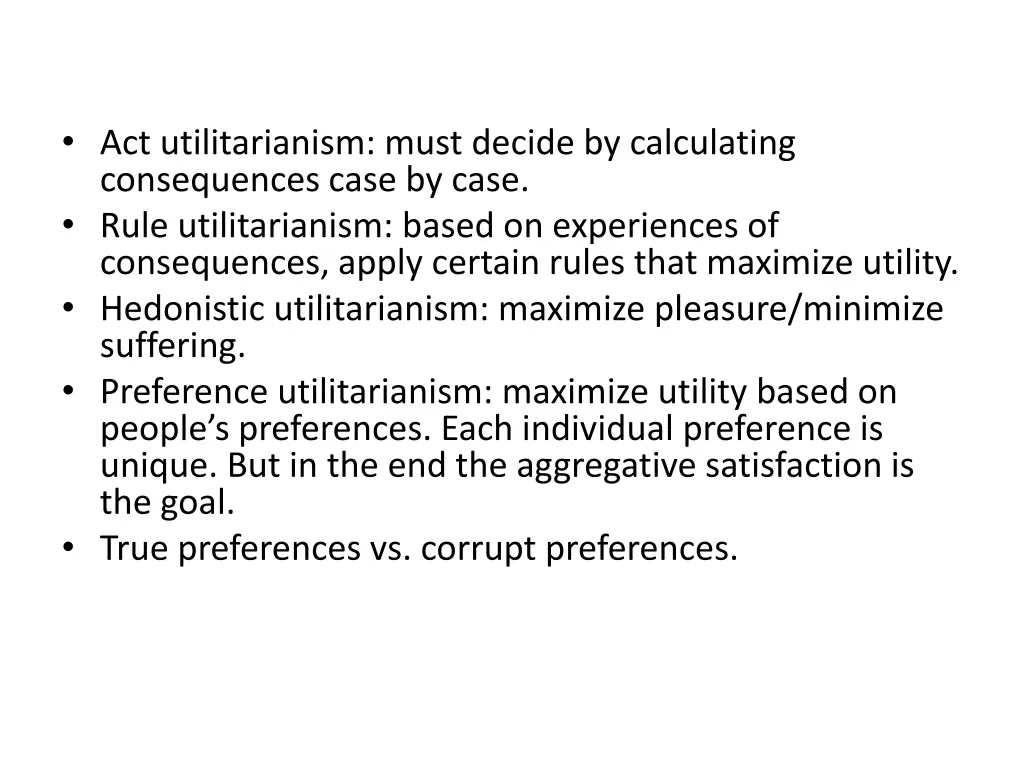 act utilitarianism must decide by calculating