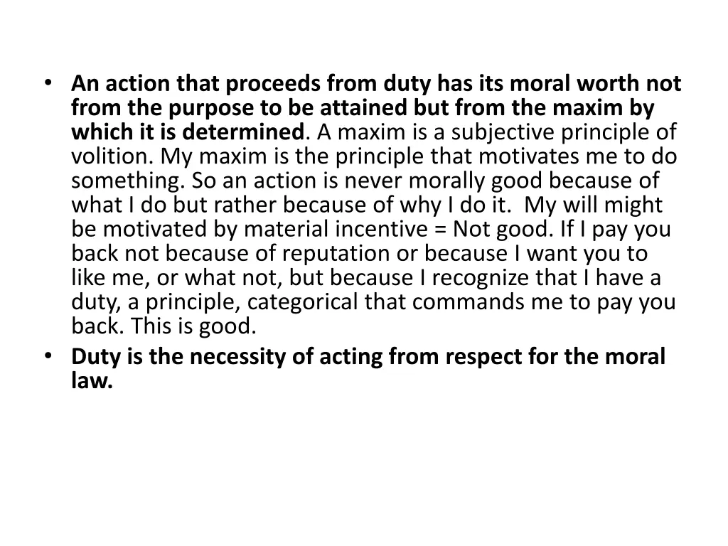 an action that proceeds from duty has its moral