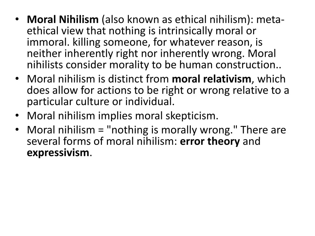 moral nihilism also known as ethical nihilism