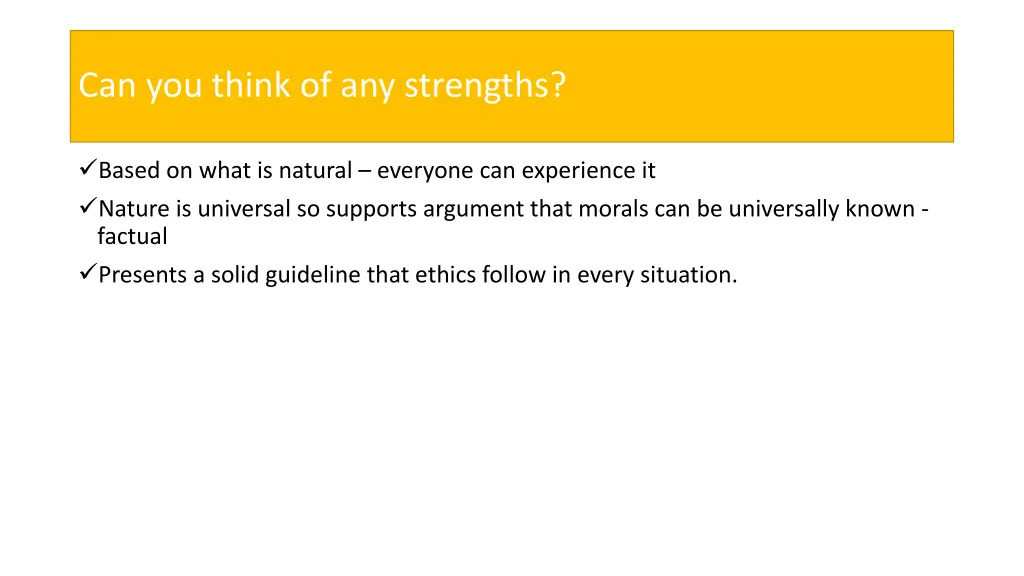 can you think of any strengths