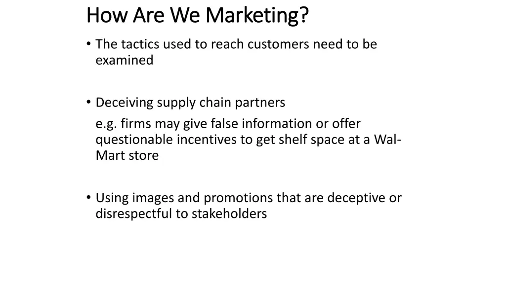 how are we marketing how are we marketing