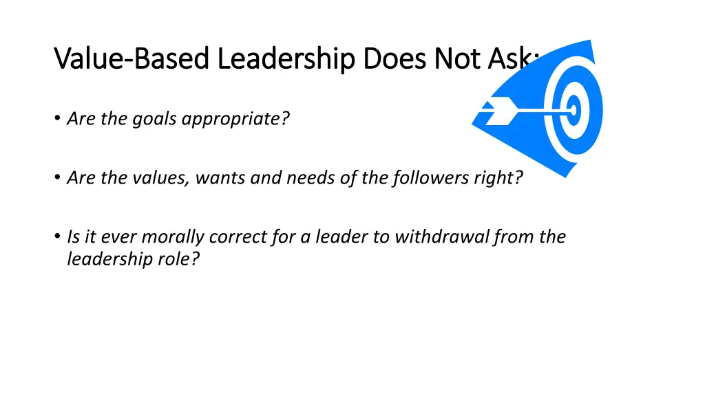 value value based leadership does not ask based