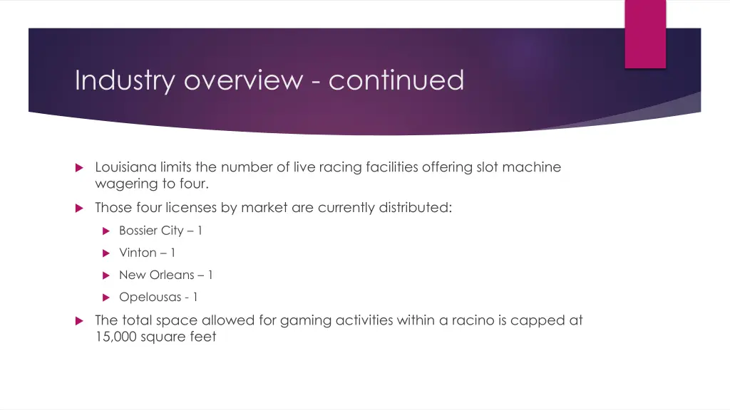 industry overview continued