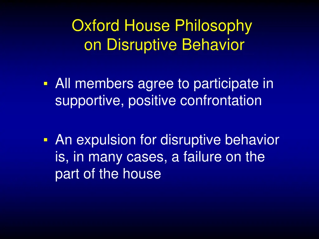 oxford house philosophy on disruptive behavior 1