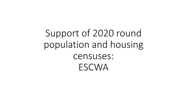support of 2020 round population and housing