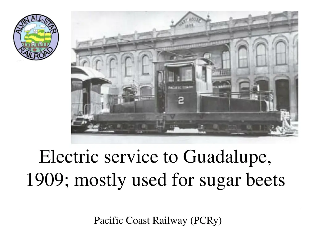 electric service to guadalupe 1909 mostly used