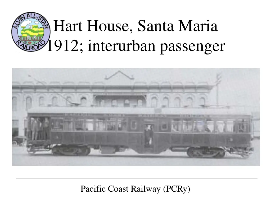 hart house santa maria 1912 interurban passenger