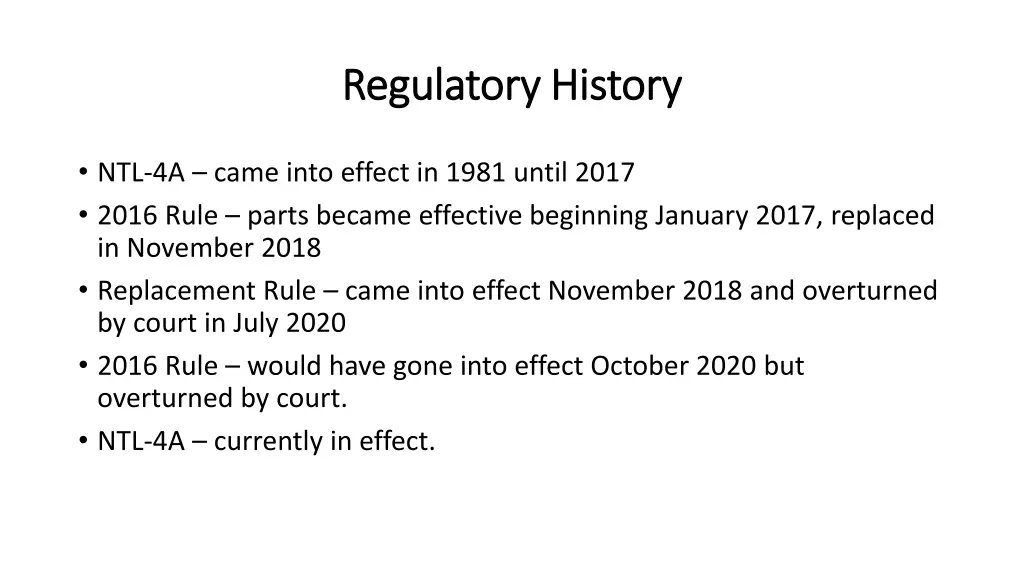regulatory history regulatory history