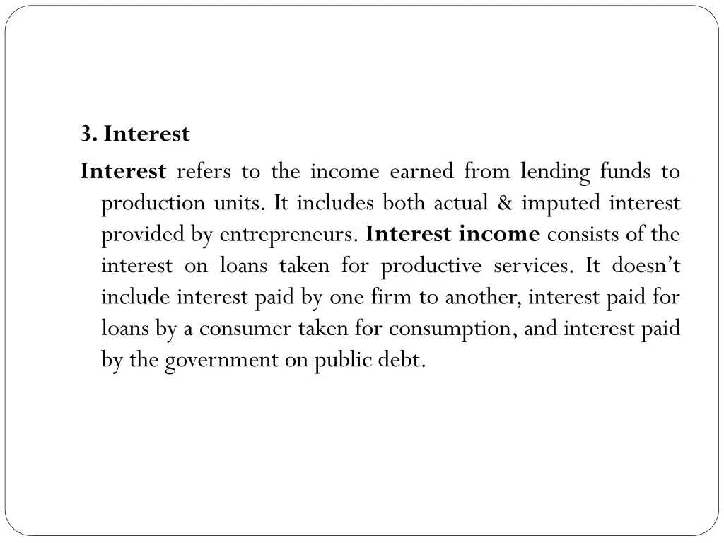 3 interest interest refers to the income earned