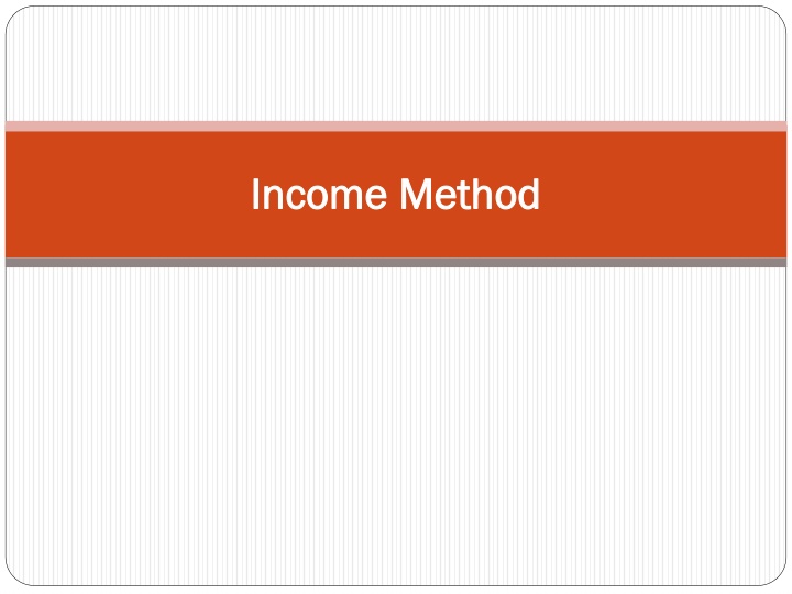 income income method