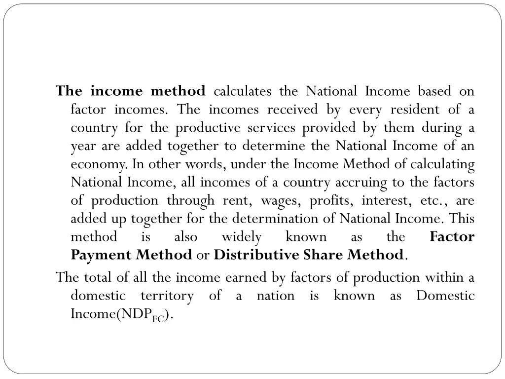 the income method calculates the national income