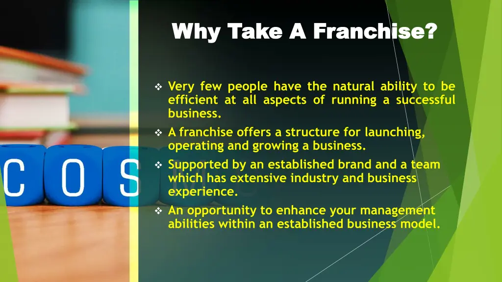 why take a franchise why take a franchise