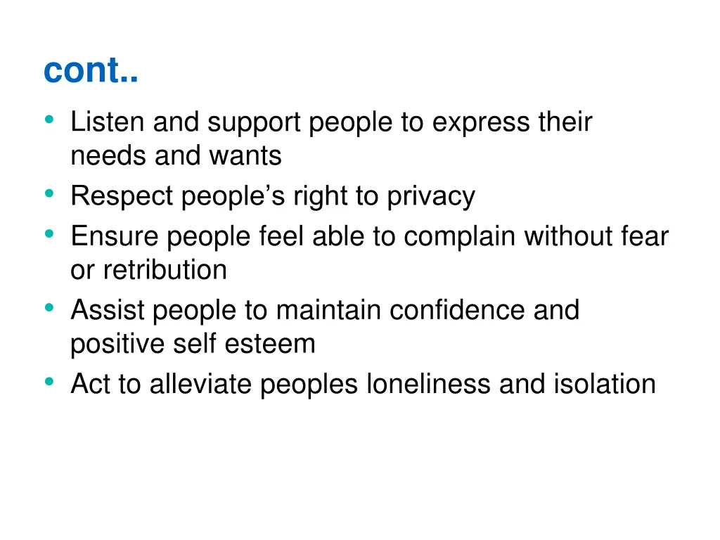 cont listen and support people to express their