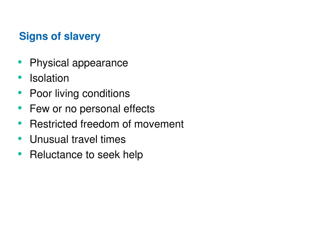signs of slavery
