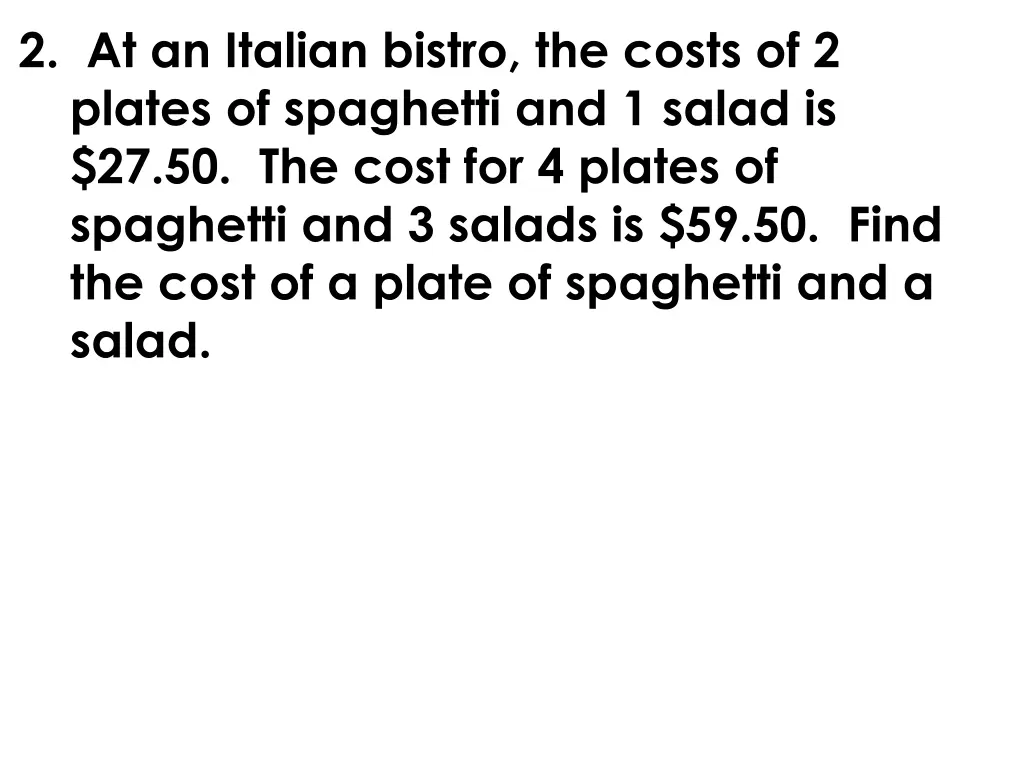 2 at an italian bistro the costs of 2 plates