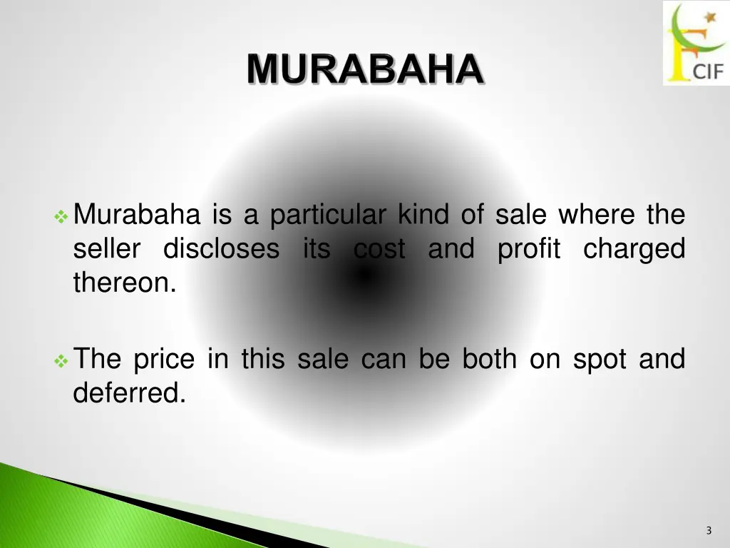 murabaha is a particular kind of sale where