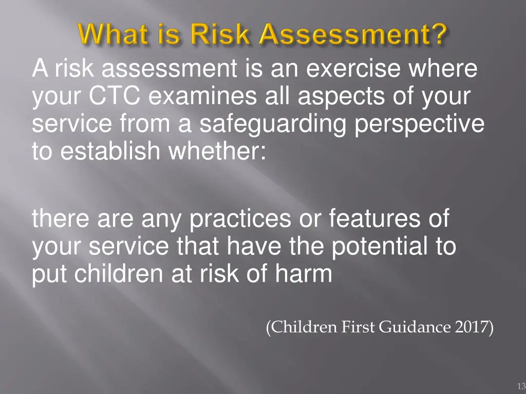 a risk assessment is an exercise where your