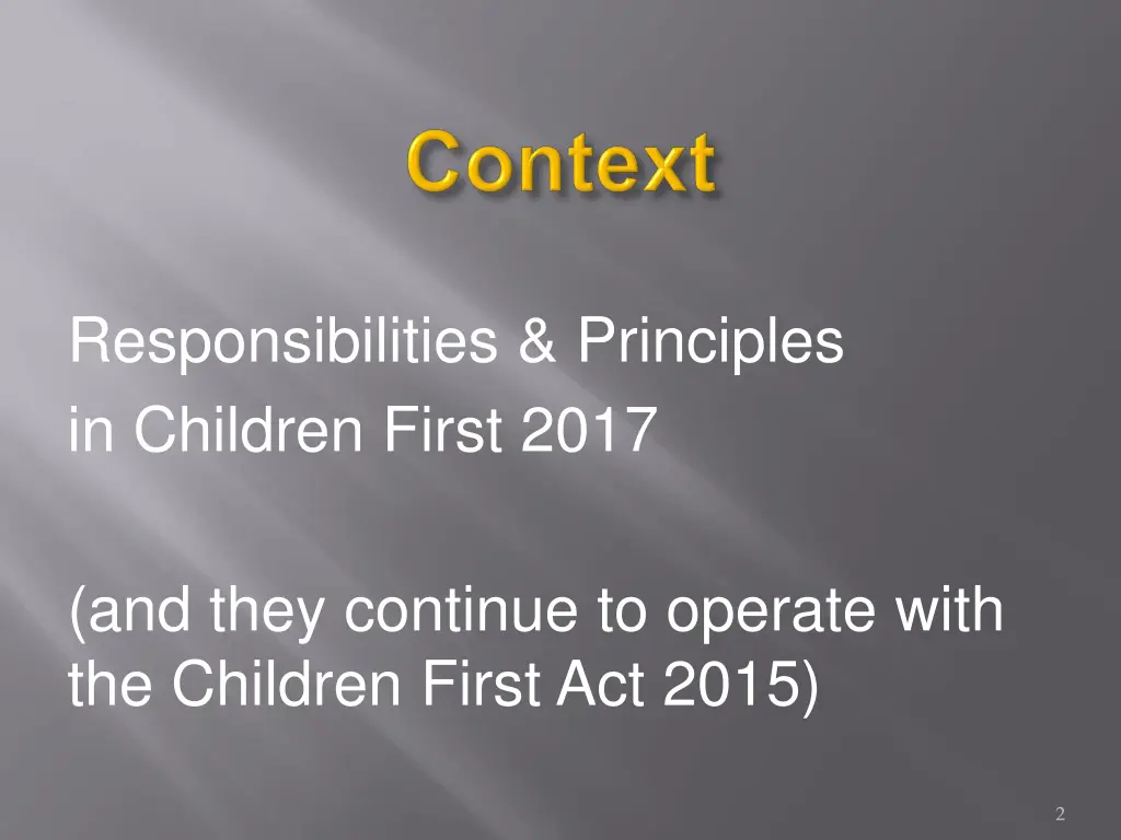 responsibilities principles in children first 2017