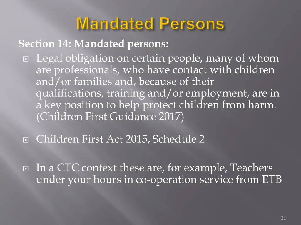 section 14 mandated persons legal obligation