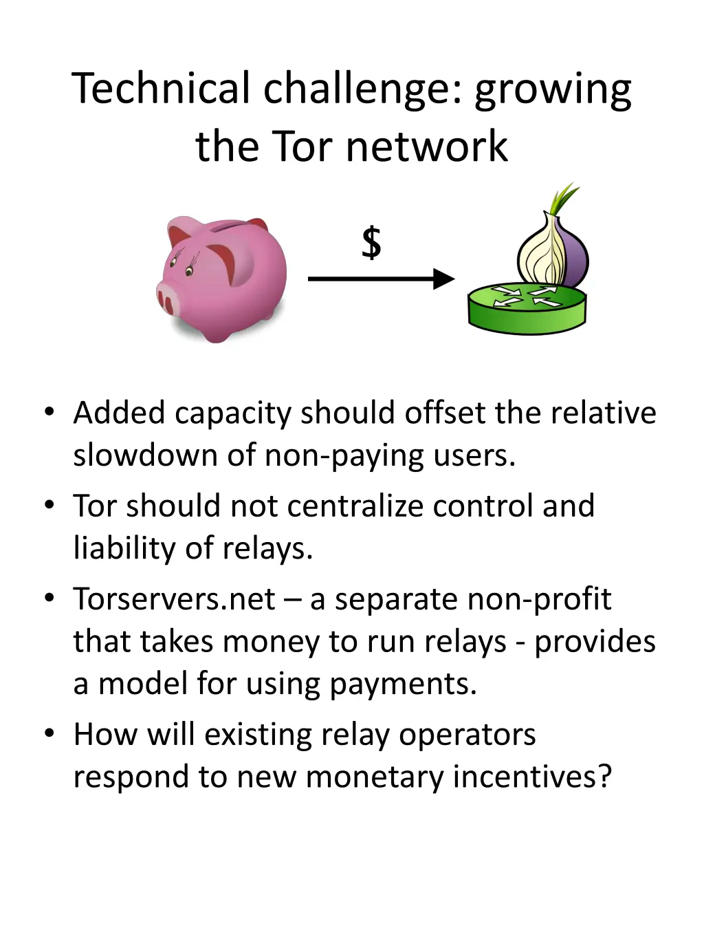 technical challenge growing the tor network