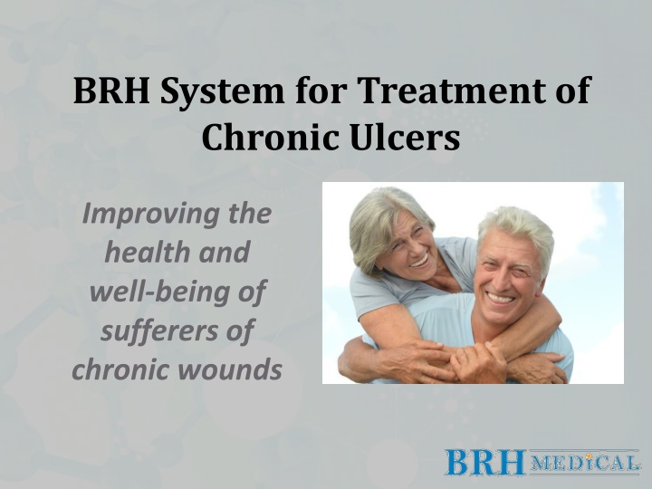 brh system for treatment of chronic ulcers