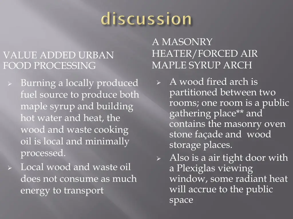 a masonry heater forced air maple syrup arch