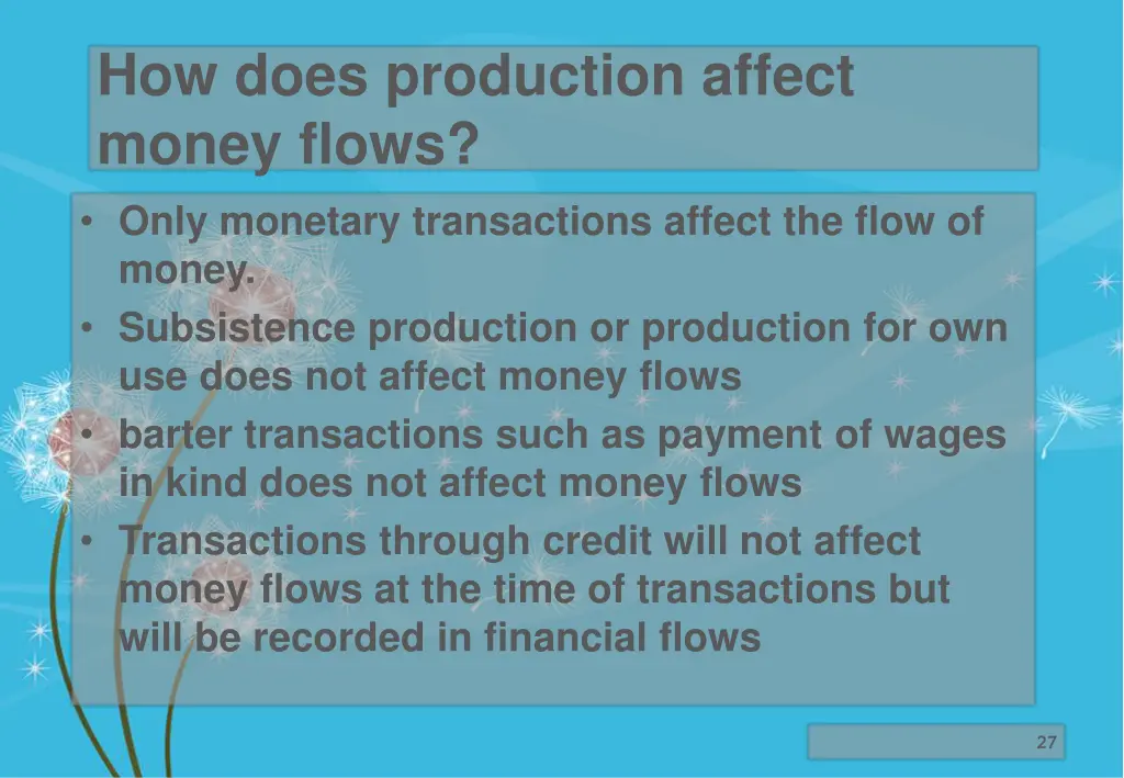 how does production affect money flows only