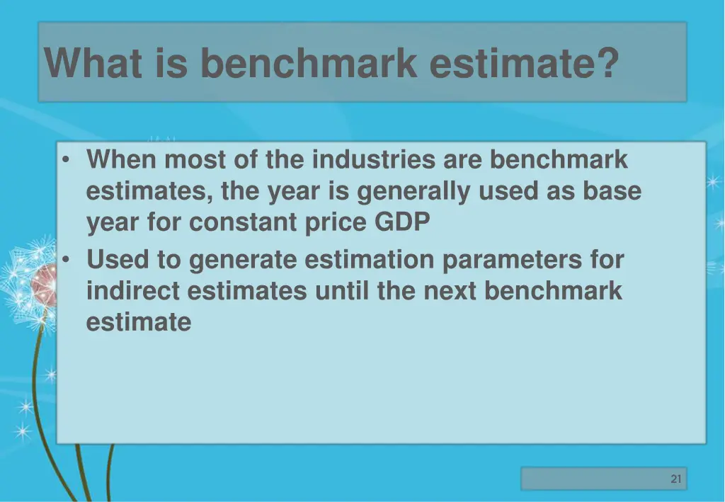 what is benchmark estimate 1