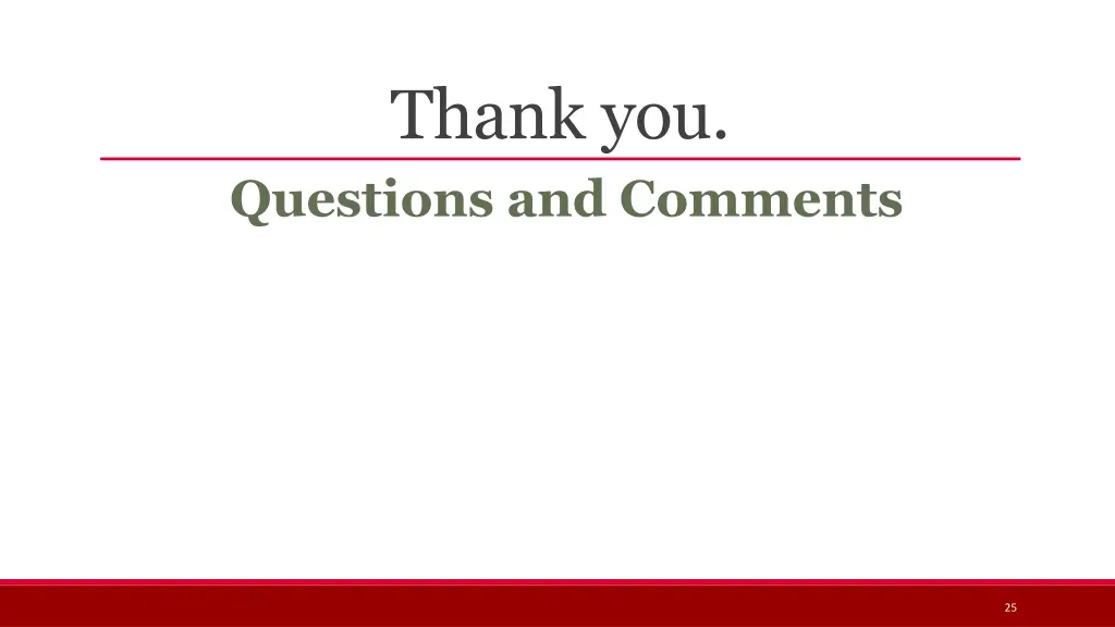 thank you questions and comments