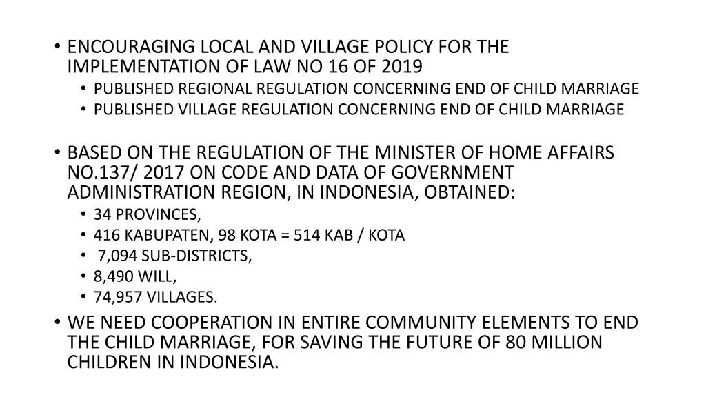 encouraging local and village policy