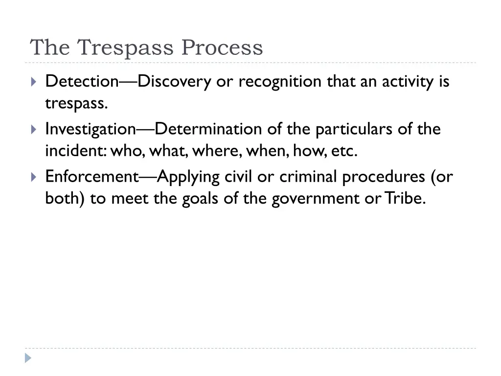 the trespass process