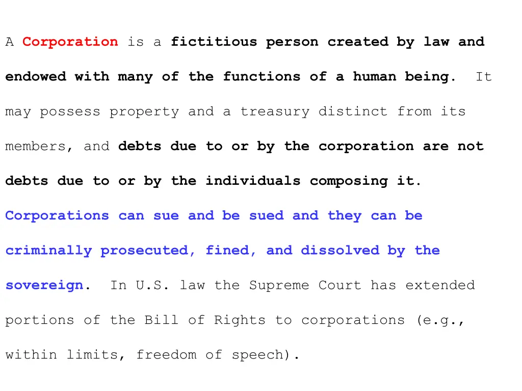 a corporation is a fictitious person created
