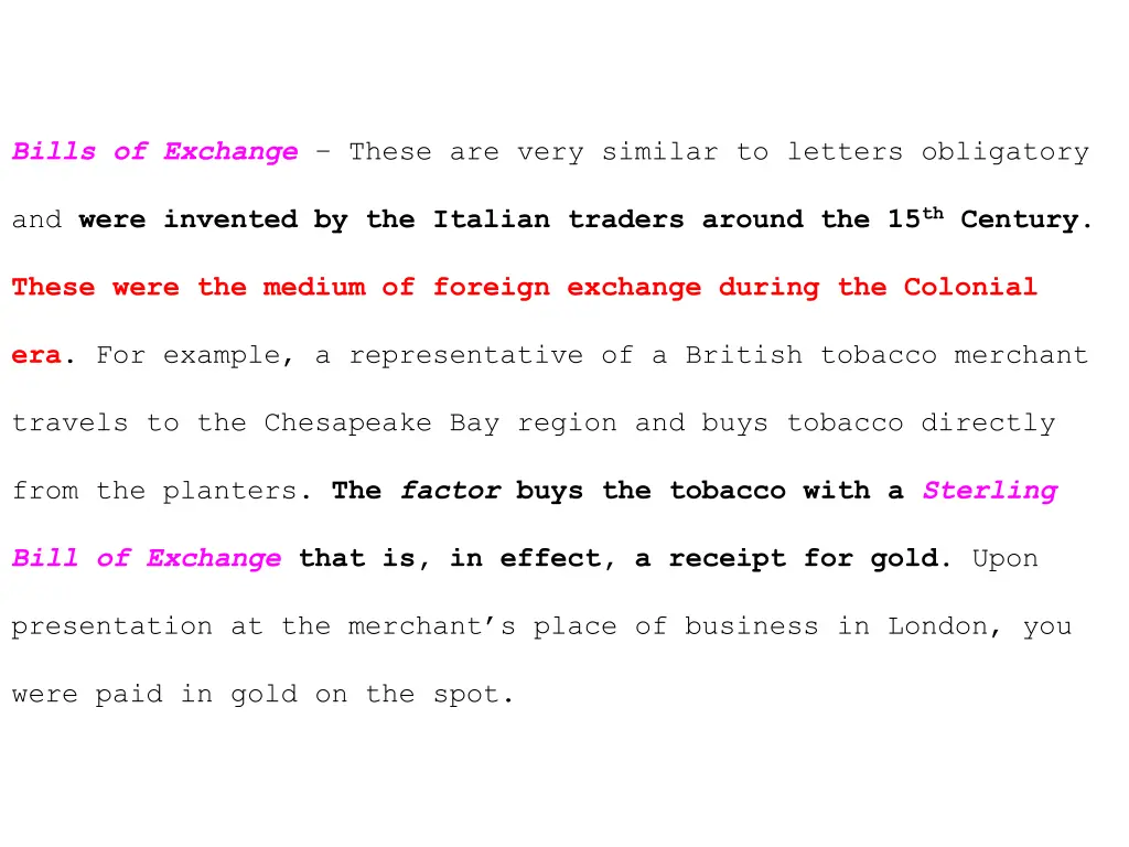 bills of exchange these are very similar