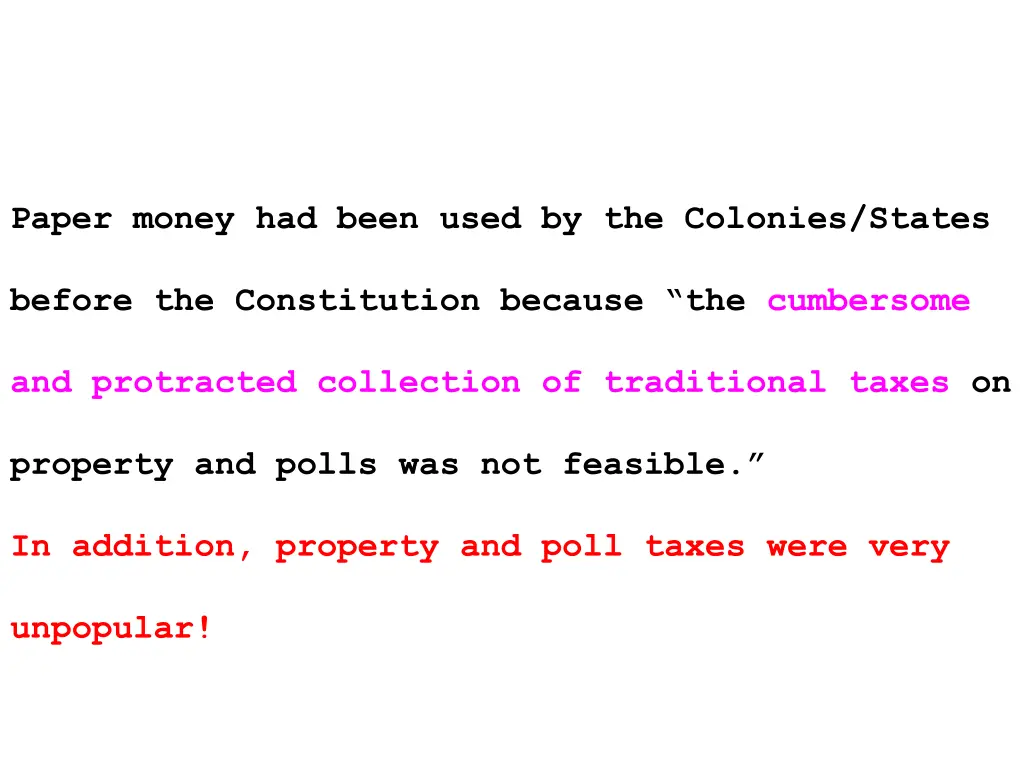 paper money had been used by the colonies states