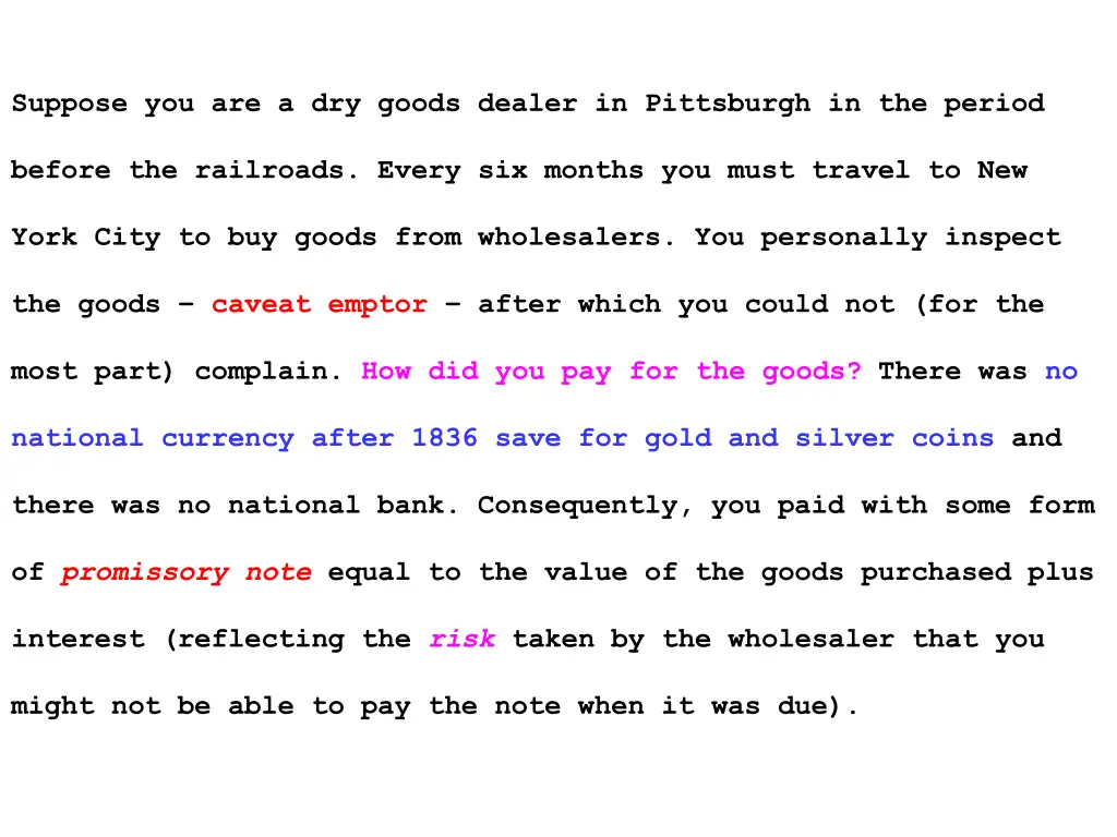 suppose you are a dry goods dealer in pittsburgh
