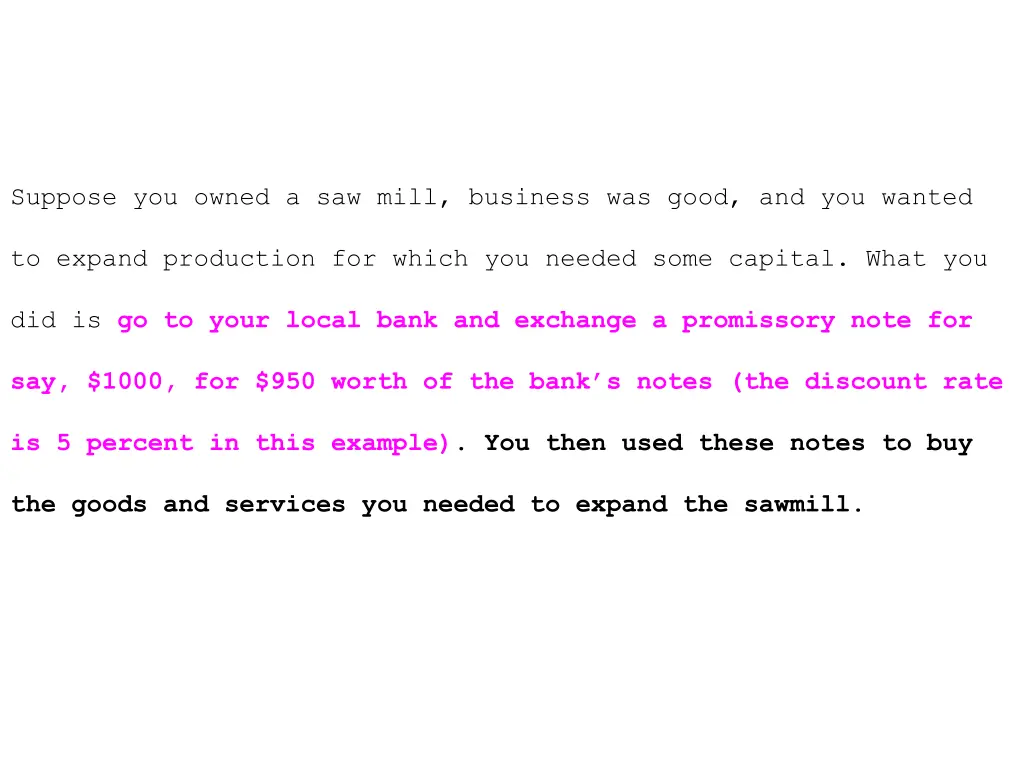 suppose you owned a saw mill business was good