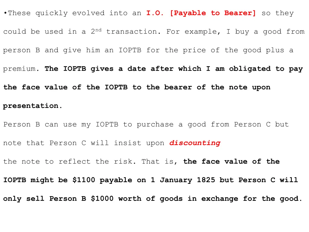 these quickly evolved into an i o payable