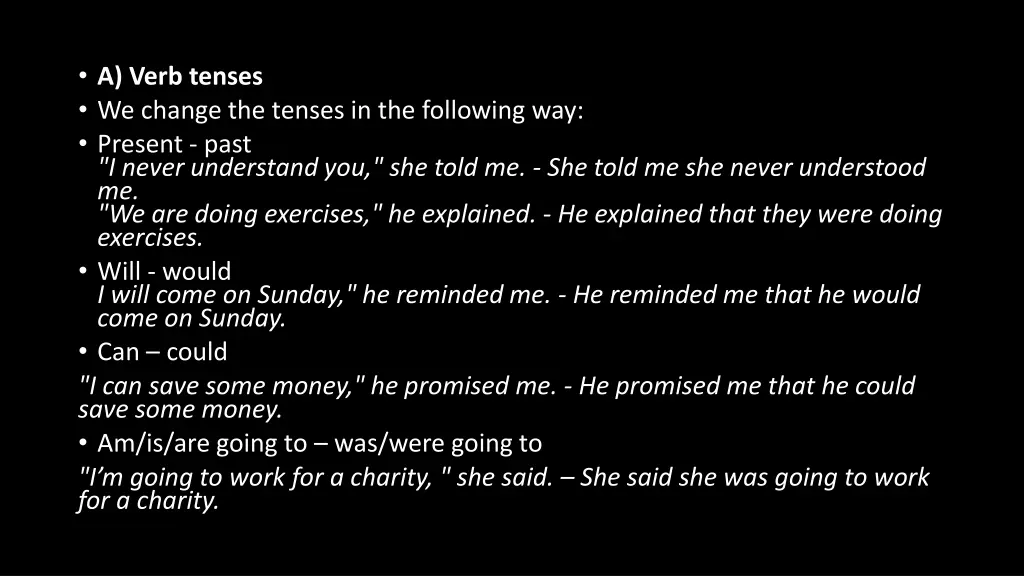 a verb tenses we change the tenses