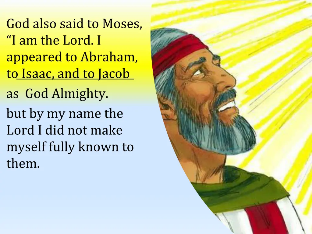 god also said to moses i am the lord i appeared